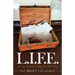 L.I.F.E.: Living Intentionally for Eternity