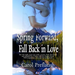 Spring Forward, Fall Back in Love