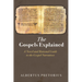 The Gospels Explained