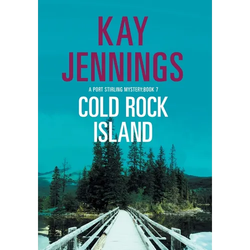Cold Rock Island: A Port Stirling Mystery