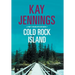 Cold Rock Island: A Port Stirling Mystery