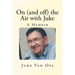 On (and off) the Air with Juke: A Memoir