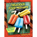 Delicious Food Mishaps