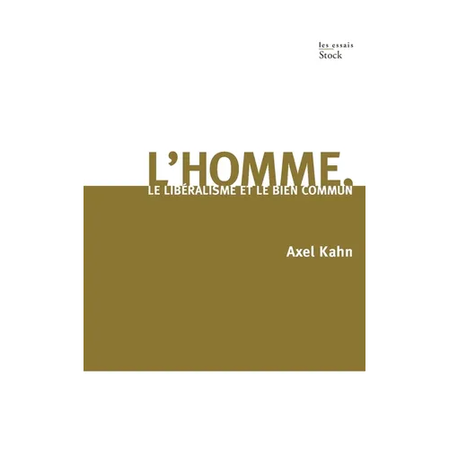 L Homme Le Liberalisme Et Le Bien Commun