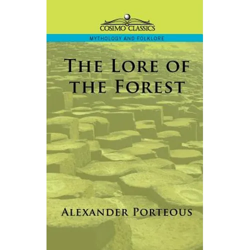 The Lore of the Forest