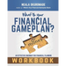 What's Your Financial Gameplan? - Workbook: Making Money Work for You