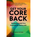 Get Your Core Back, Strong and Steady Core Exercises for Seniors 60+: Improve Balance, Build Confidence, and Age Gracefully with Strength Training Tai