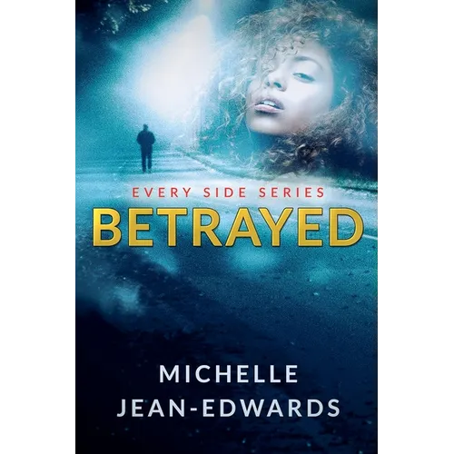 Betrayed: Every Side