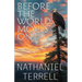 Before the World Moves On