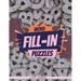 Word Fill-in Puzzles: 50 Fill-Ins Puzzles: 250 letter Words per Puzzle: 3,4,5,6, 7 & 8 letter word list