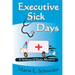 Executive Sick Days: A Sedona O'Hala Mystery