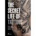 The Secret Life of Tattoos: Meanings, Shapes and Motifs