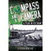 Compass and a Camera: A Year in Vietnam