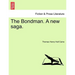The Bondman. a New Saga.