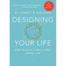 Designing Your Life: How to Build a Well-Lived, Joyful Life