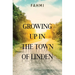 Growing Up In the Town of Linden