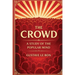 The Crowd: A Study of the Popular Mind