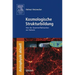 Kosmologische Strukturbildung: Von der Quantenfluktuation Zur Galaxie