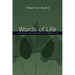 Words of Life: Scripture as the Living and Active Word of God
