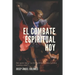 El combate espiritual hoy