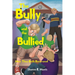 The Bully and the Bullied
