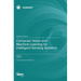 Computer Vision and Machine Learning for Intelligent Sensing Systems