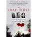The Lost Girls: The True Story of the Cleveland Abductions and the Incredible Rescue of Michelle Knight, Amanda Berry, and Gina DeJesus