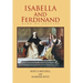 Isabella and Ferdinand King of Castile