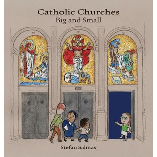 Catholic Churches Big and Small - Hardcover