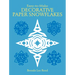 Easy-To-Make Decorative Paper Snowflakes