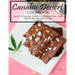 Canabis Dessert Cookbook: Learn to Decarb, Extract and Make Your Own CBD & THC Infused Candy