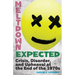 Meltdown Expected: Crisis, Disorder, and Upheaval at the End of the 1970s