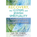 Recovery, the 12 Steps and Jewish Spirituality: Reclaiming Hope, Courage & Wholeness