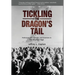 Tickling the Dragon's Tail: Politicians, Bureaucrats, and Scientists in the Nuclear Age