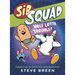 Sib Squad: Hole Lotta Trouble!