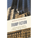 Trump Fiction: Essays on Donald Trump in Literature, Film, and Television