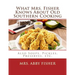 What Mrs. Fisher Knows About Old Southern Cooking: Also Soups, Pickles, Preserves, etc.
