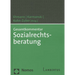 Gesamtkommentar Sozialrechtsberatung