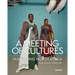 A Meeting of Cultures: Fashioning North Africa