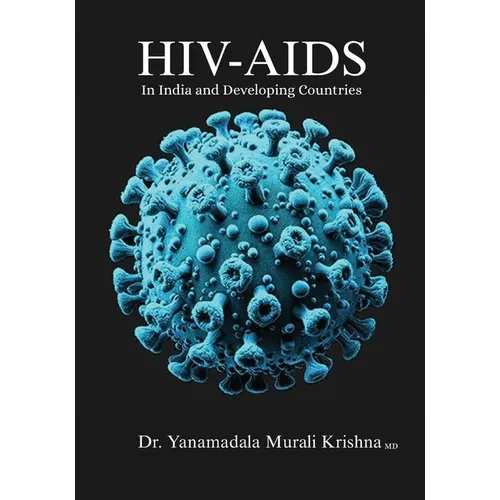HIV-AIDS, In India and Developing Countries