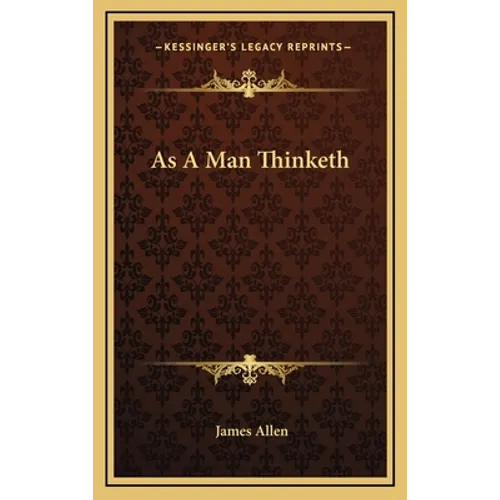 As A Man Thinketh
