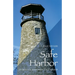 Safe Harbor: Stories of Enduring Friendship