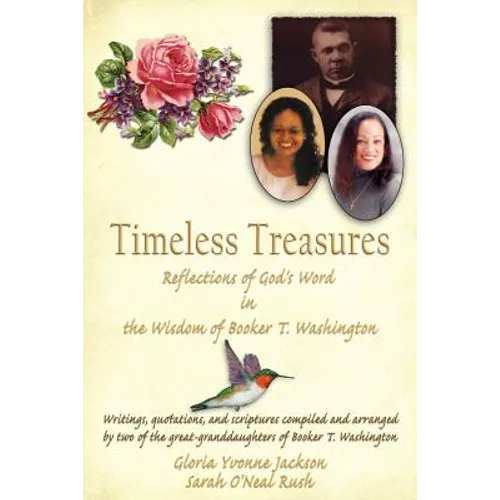 Timeless Treasures: Reflections of God's Word in the Wisdom of Booker T. Washington