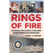 Rings of Fire: How an Unlikely Team of Scientists, Ex-Cons, Women, and Native Americans Helped Win World War II