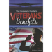 The Complete Guide to Veterans' Benefits: Everything You Need to Know Explained Simply