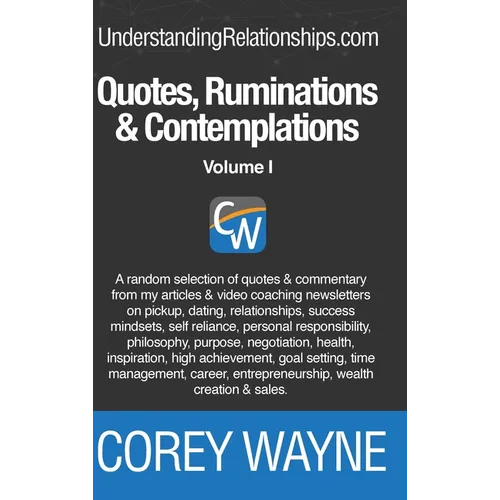 Quotes, Ruminations & Contemplations