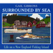 Surrounded by Sea: Life on a New England Fishing Island