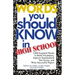 Words You Should Know in High School: 1000 Essential Words to Build Vocabulary, Improve Standardized Test Scores, and Write Successful Papers