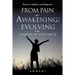 From Pain to Awakening: Evolving Into Women of Substance