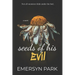 Seeds of His Evil
